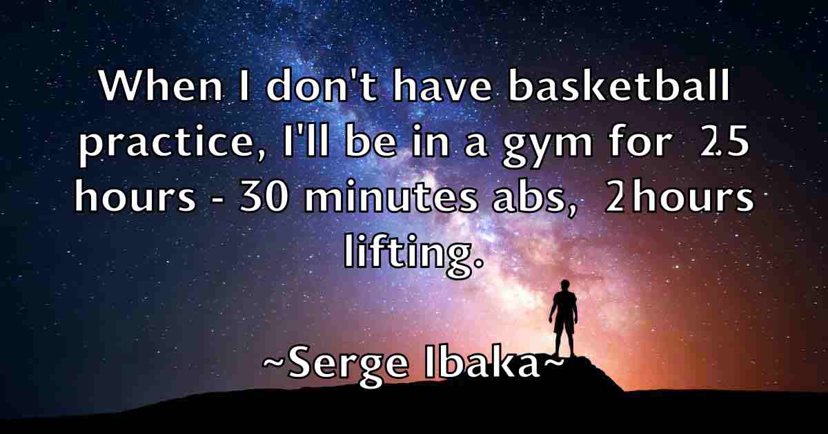 /images/quoteimage/serge-ibaka-fb-749901.jpg