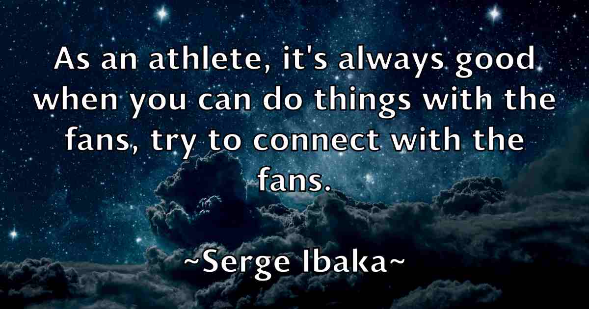 /images/quoteimage/serge-ibaka-fb-749909.jpg