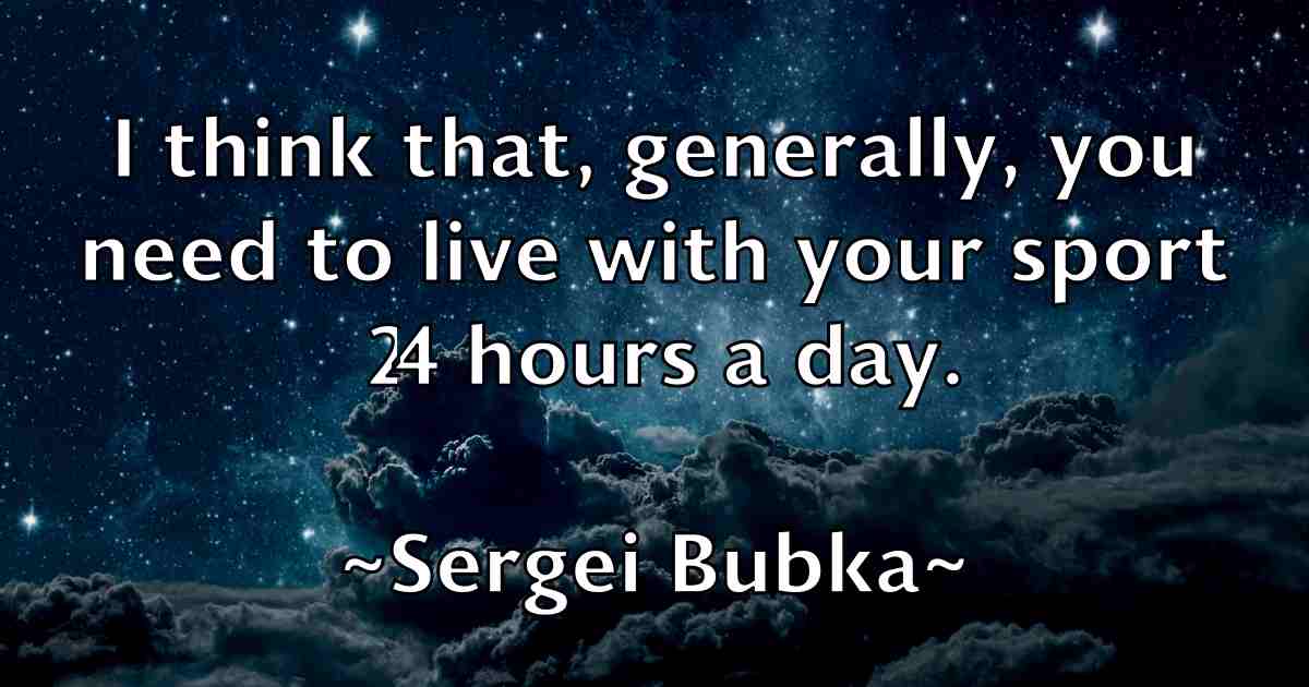 /images/quoteimage/sergei-bubka-fb-750017.jpg