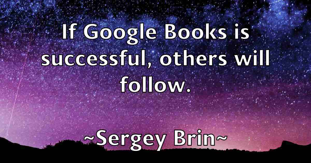 /images/quoteimage/sergey-brin-fb-750153.jpg