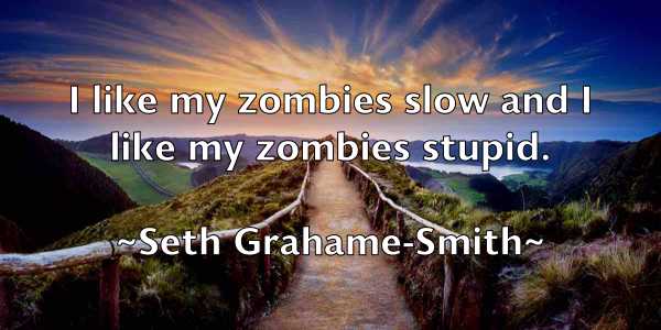 /images/quoteimage/seth-grahame-smith-750798.jpg