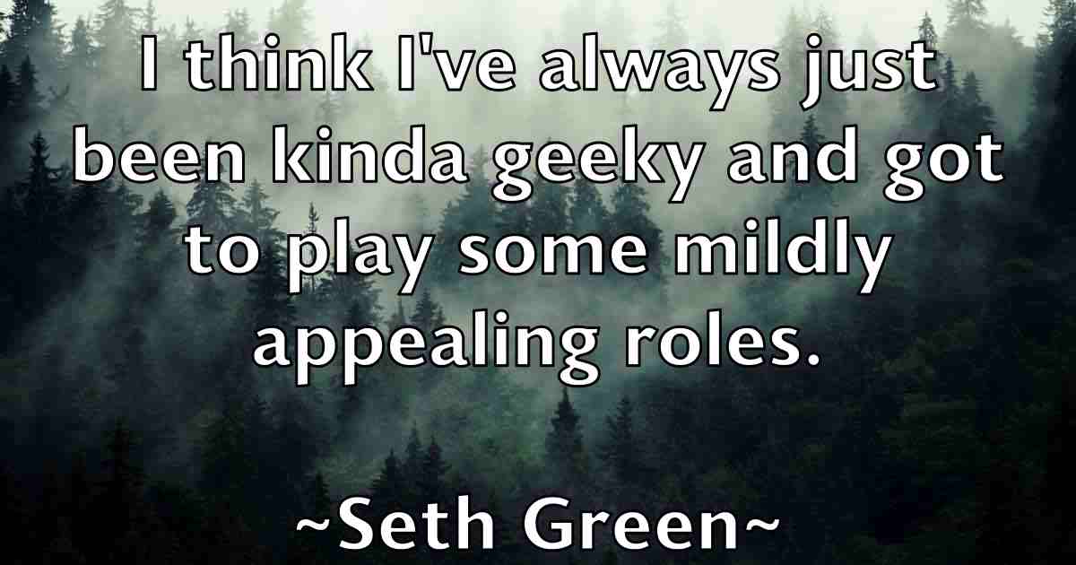 /images/quoteimage/seth-green-fb-750842.jpg