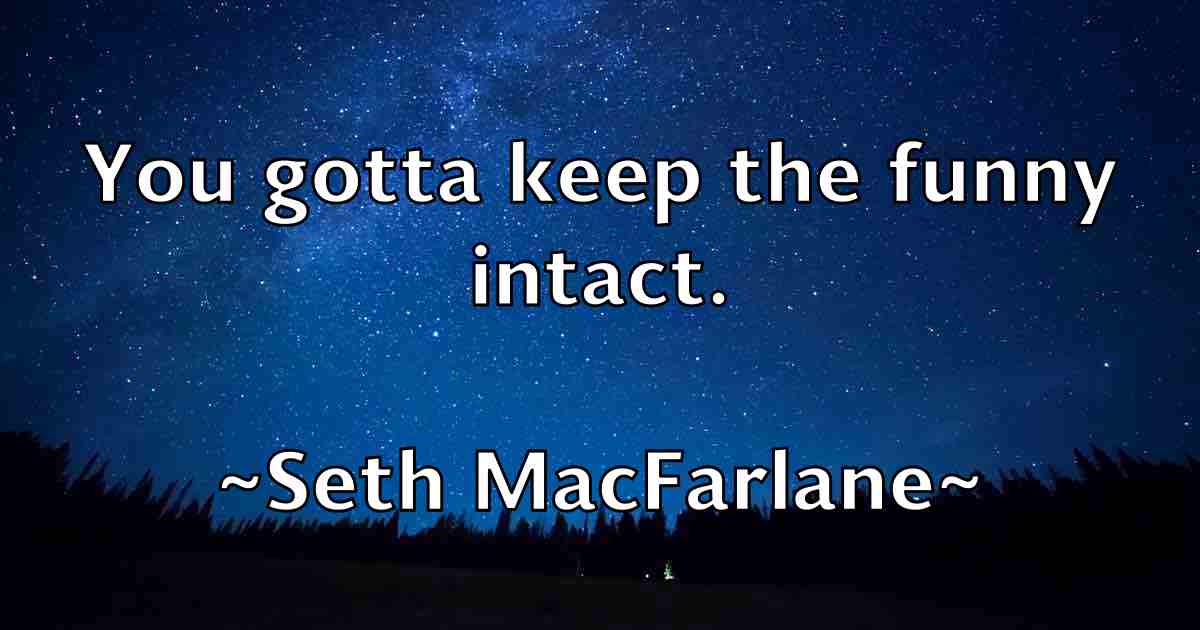 /images/quoteimage/seth-macfarlane-fb-750905.jpg