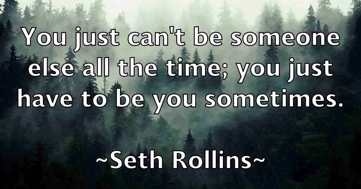 /images/quoteimage/seth-rollins-fb-751176.jpg
