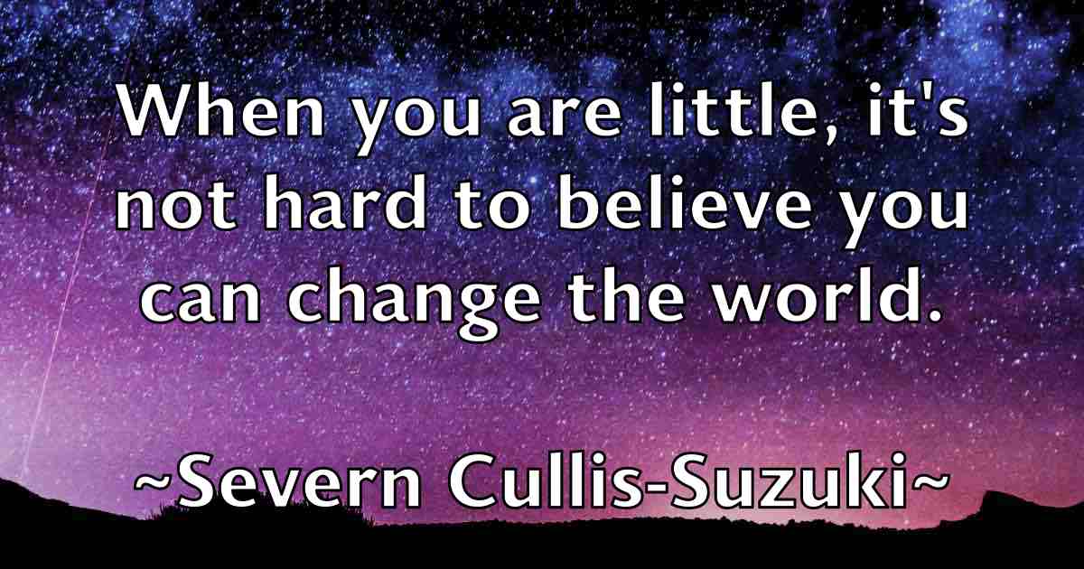 /images/quoteimage/severn-cullis-suzuki-fb-751475.jpg
