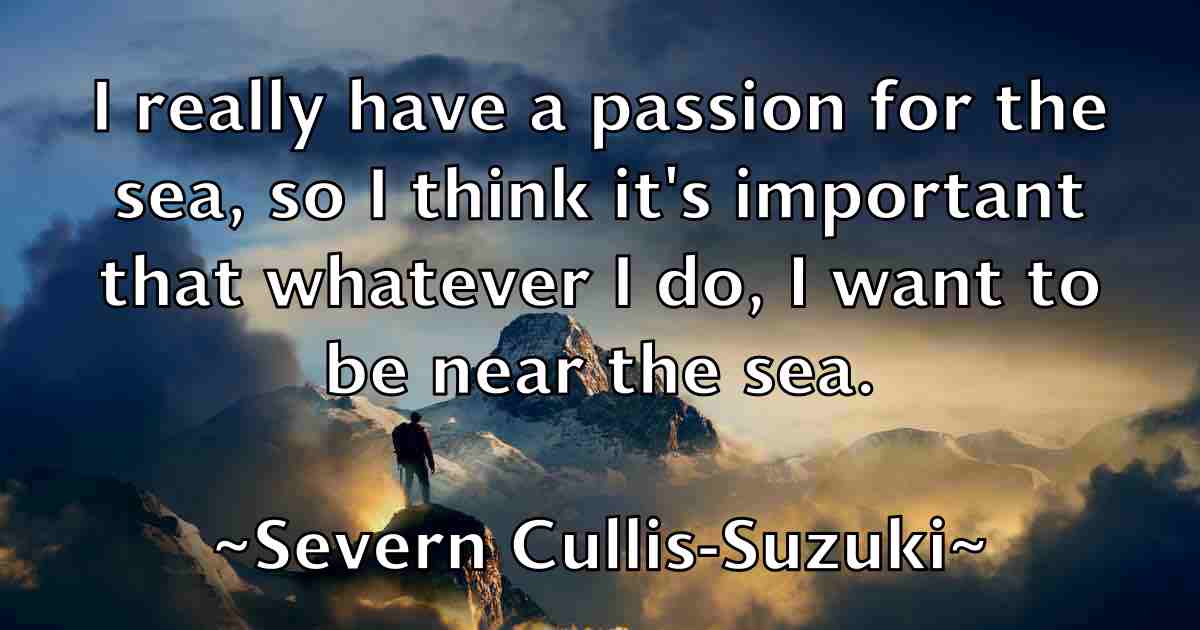 /images/quoteimage/severn-cullis-suzuki-fb-751477.jpg