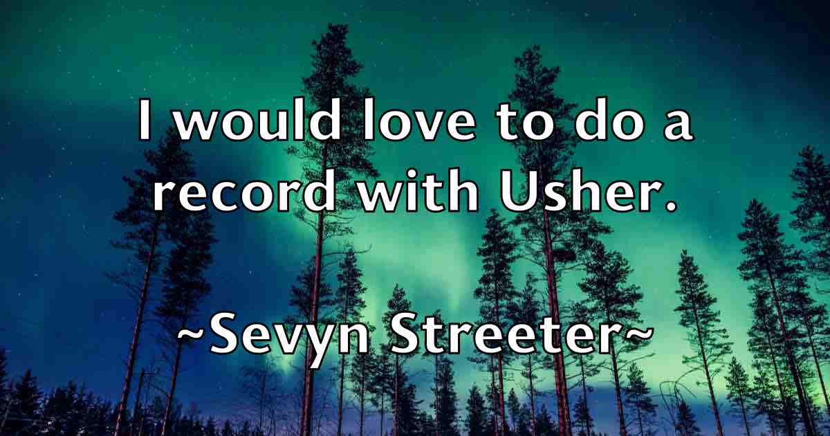 /images/quoteimage/sevyn-streeter-fb-751526.jpg