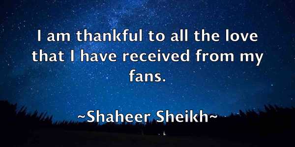 /images/quoteimage/shaheer-sheikh-751791.jpg