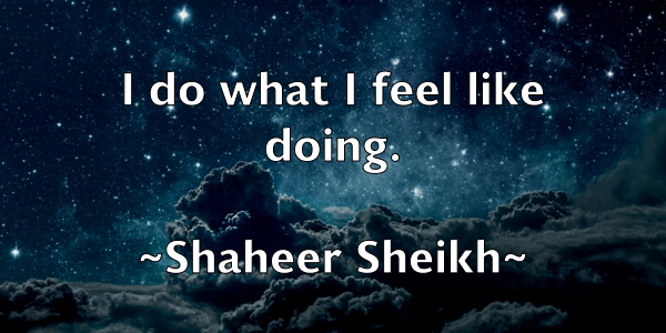 /images/quoteimage/shaheer-sheikh-751801.jpg