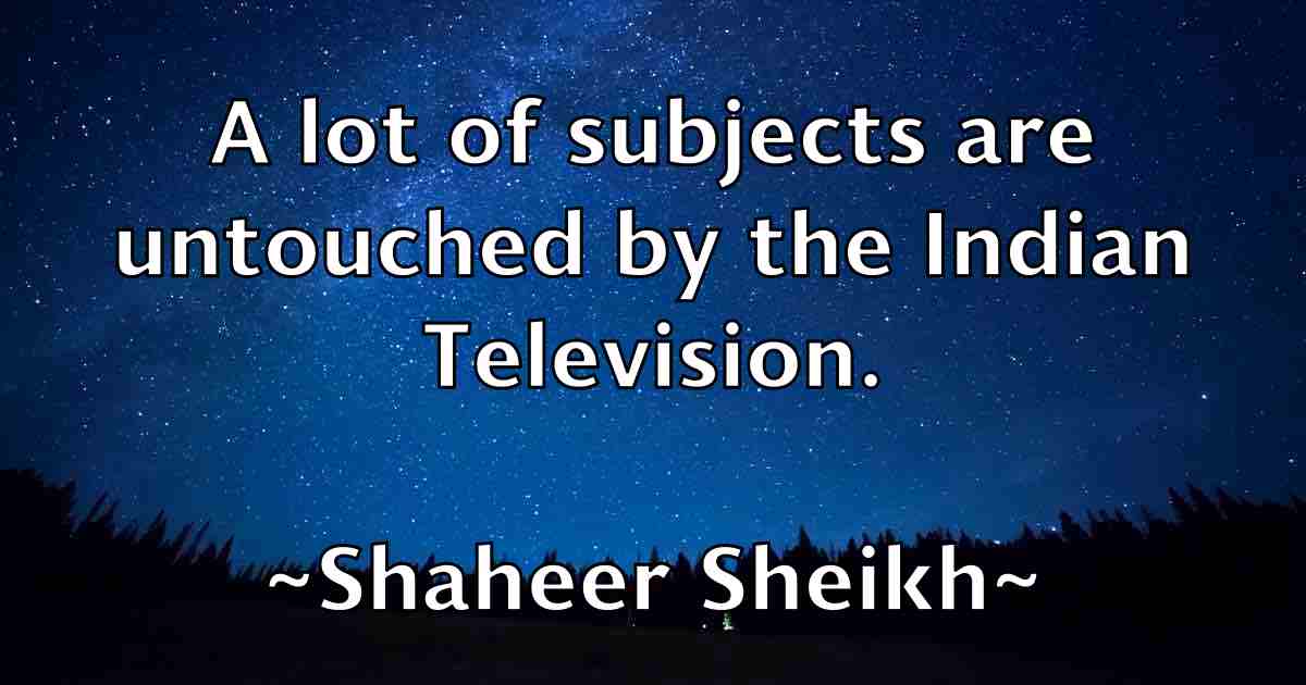 /images/quoteimage/shaheer-sheikh-fb-751800.jpg