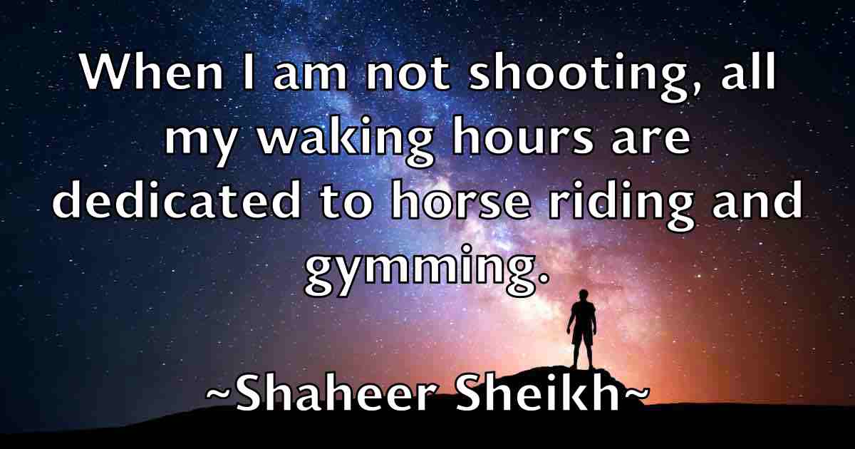 /images/quoteimage/shaheer-sheikh-fb-751814.jpg
