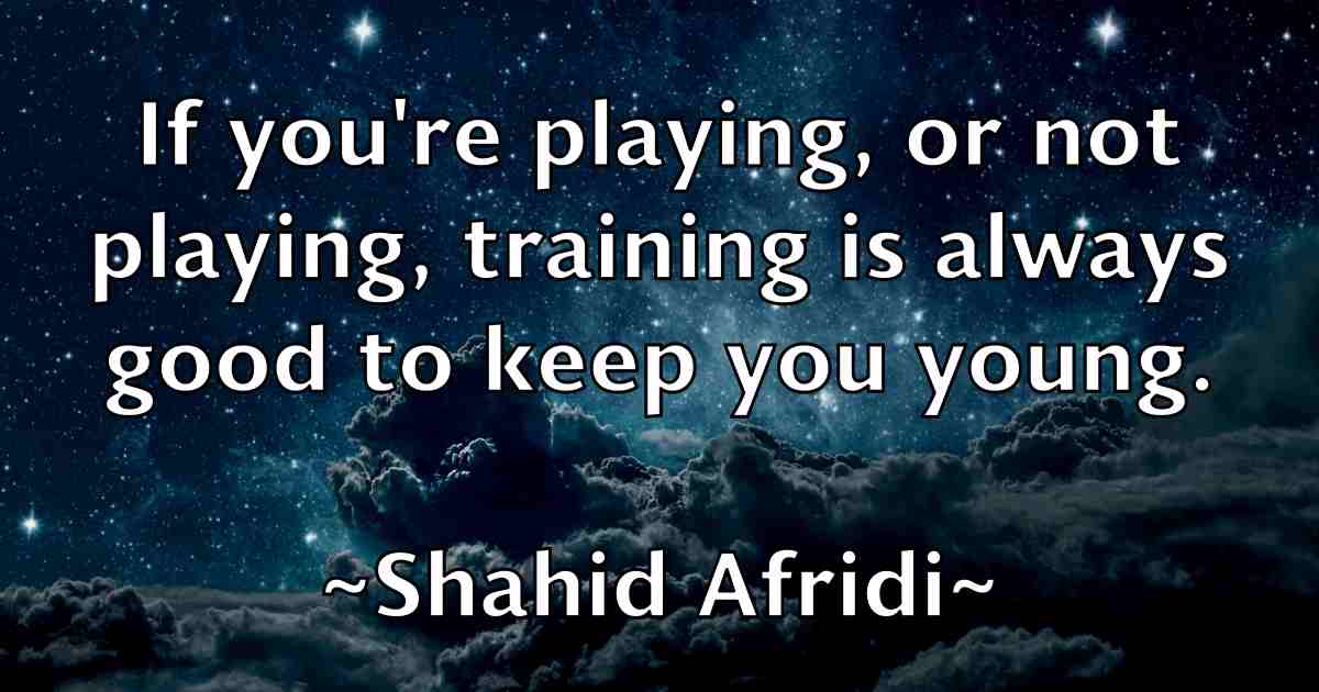 /images/quoteimage/shahid-afridi-fb-751860.jpg