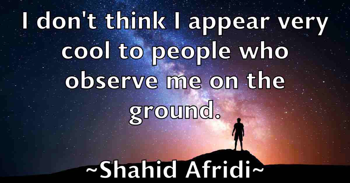 /images/quoteimage/shahid-afridi-fb-751894.jpg