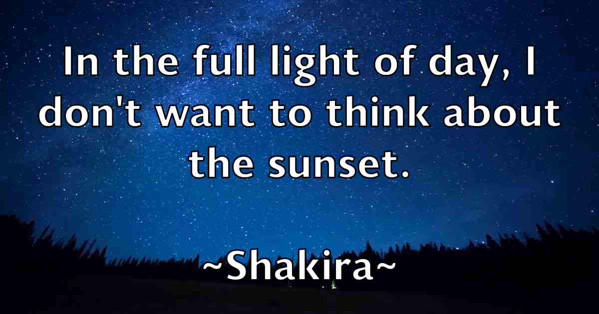 /images/quoteimage/shakira-shakira-fb-752128.jpg