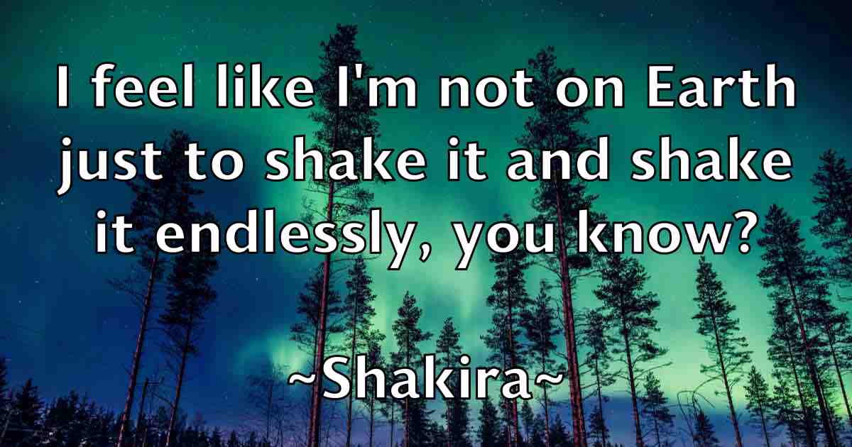 /images/quoteimage/shakira-shakira-fb-752159.jpg