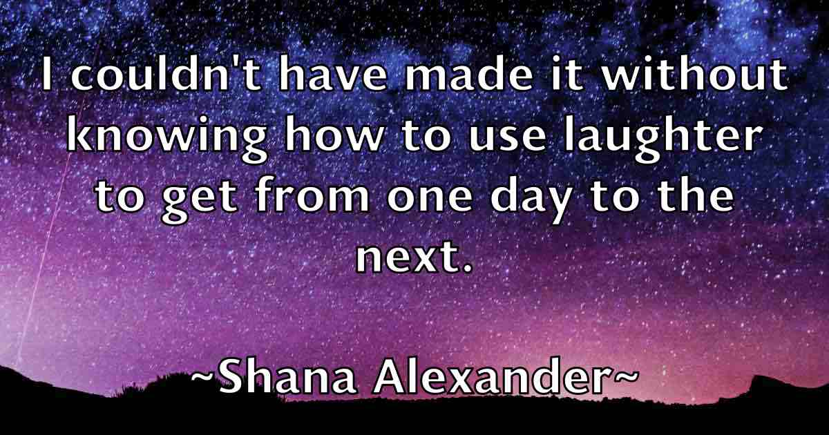 /images/quoteimage/shana-alexander-fb-752529.jpg