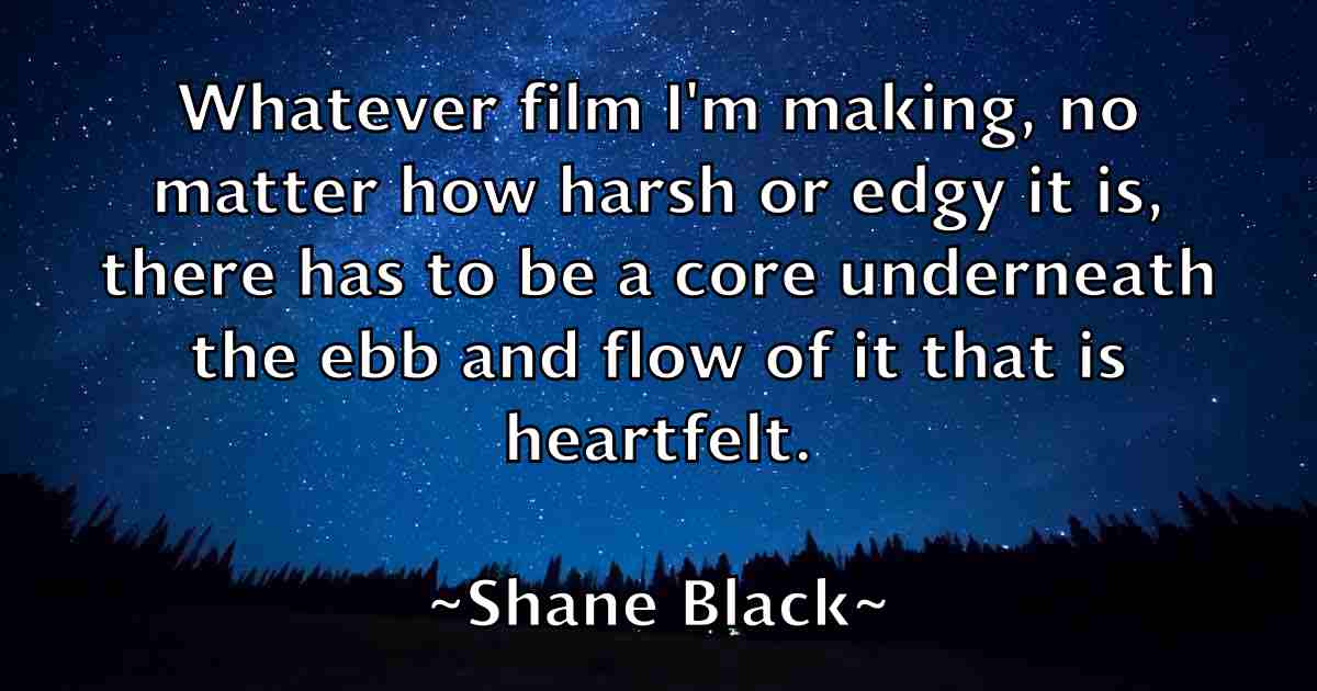 /images/quoteimage/shane-black-fb-752585.jpg