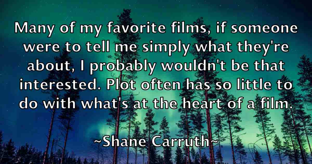 /images/quoteimage/shane-carruth-fb-752594.jpg