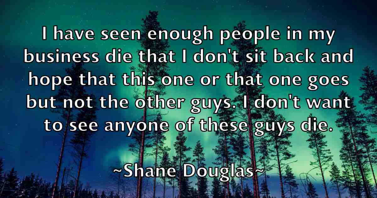 /images/quoteimage/shane-douglas-fb-752732.jpg