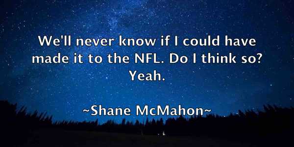 /images/quoteimage/shane-mcmahon-752861.jpg