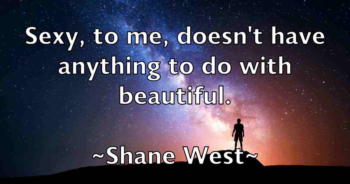 /images/quoteimage/shane-west-fb-752950.jpg