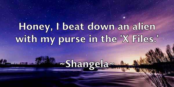 /images/quoteimage/shangela-shangela-752989.jpg