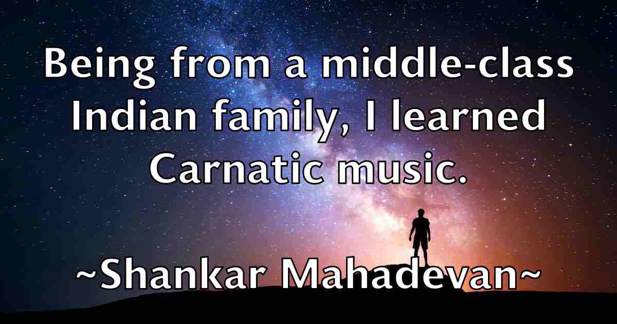 /images/quoteimage/shankar-mahadevan-fb-753263.jpg