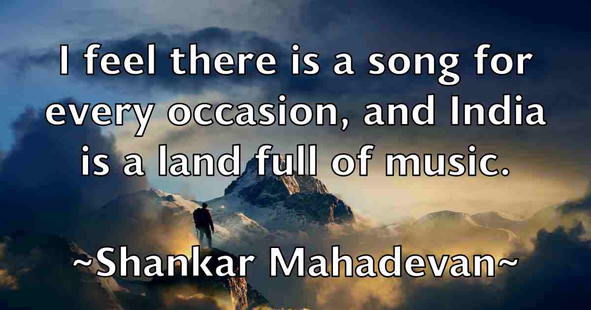 /images/quoteimage/shankar-mahadevan-fb-753269.jpg