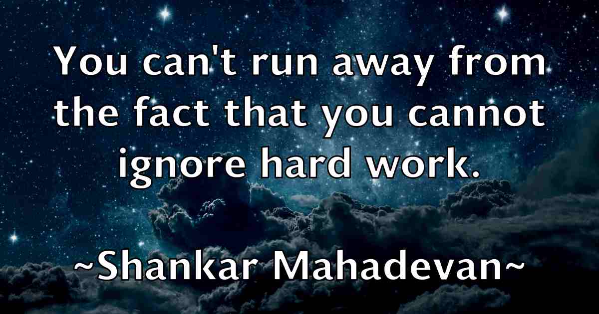 /images/quoteimage/shankar-mahadevan-fb-753279.jpg