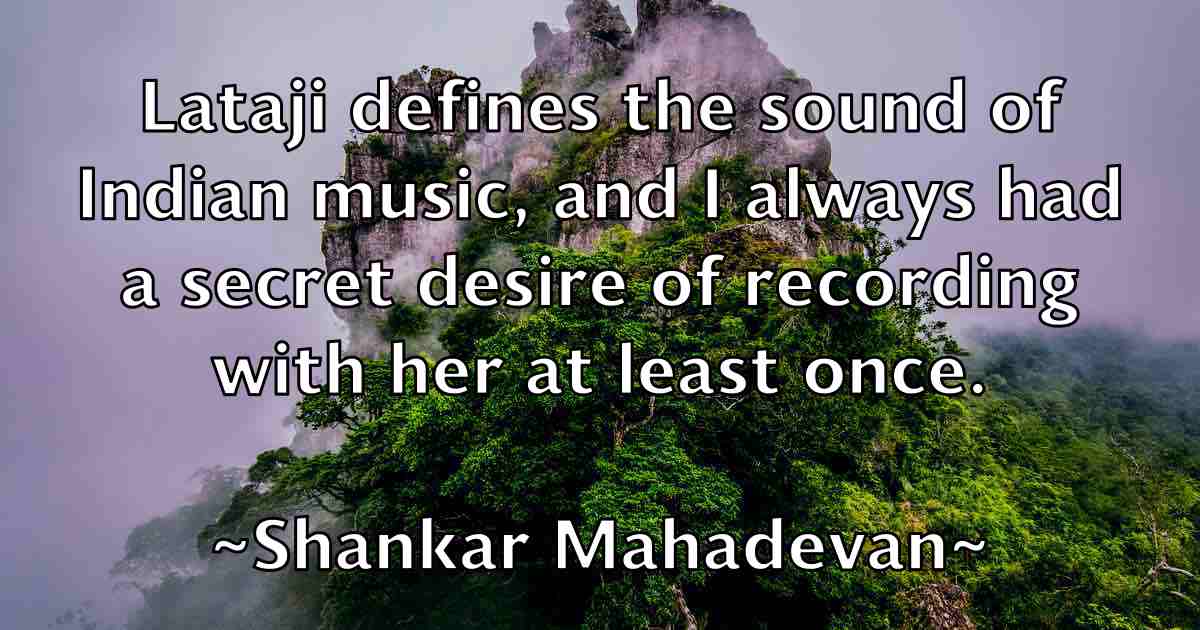 /images/quoteimage/shankar-mahadevan-fb-753322.jpg