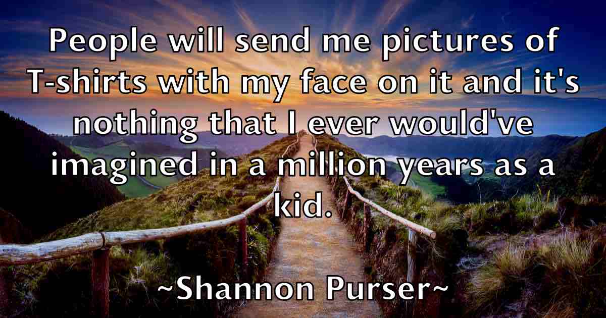 /images/quoteimage/shannon-purser-fb-753683.jpg