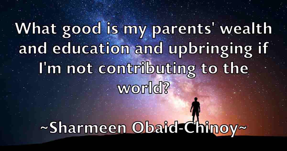 /images/quoteimage/sharmeen-obaid-chinoy-fb-754524.jpg