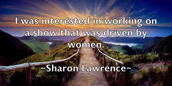 /images/quoteimage/sharon-lawrence-754786.jpg