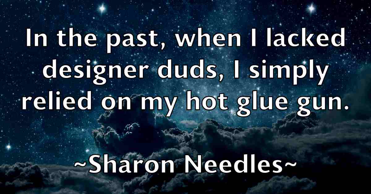 /images/quoteimage/sharon-needles-fb-754825.jpg