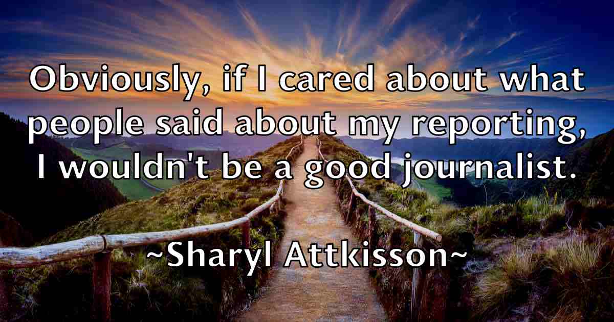 /images/quoteimage/sharyl-attkisson-fb-755271.jpg