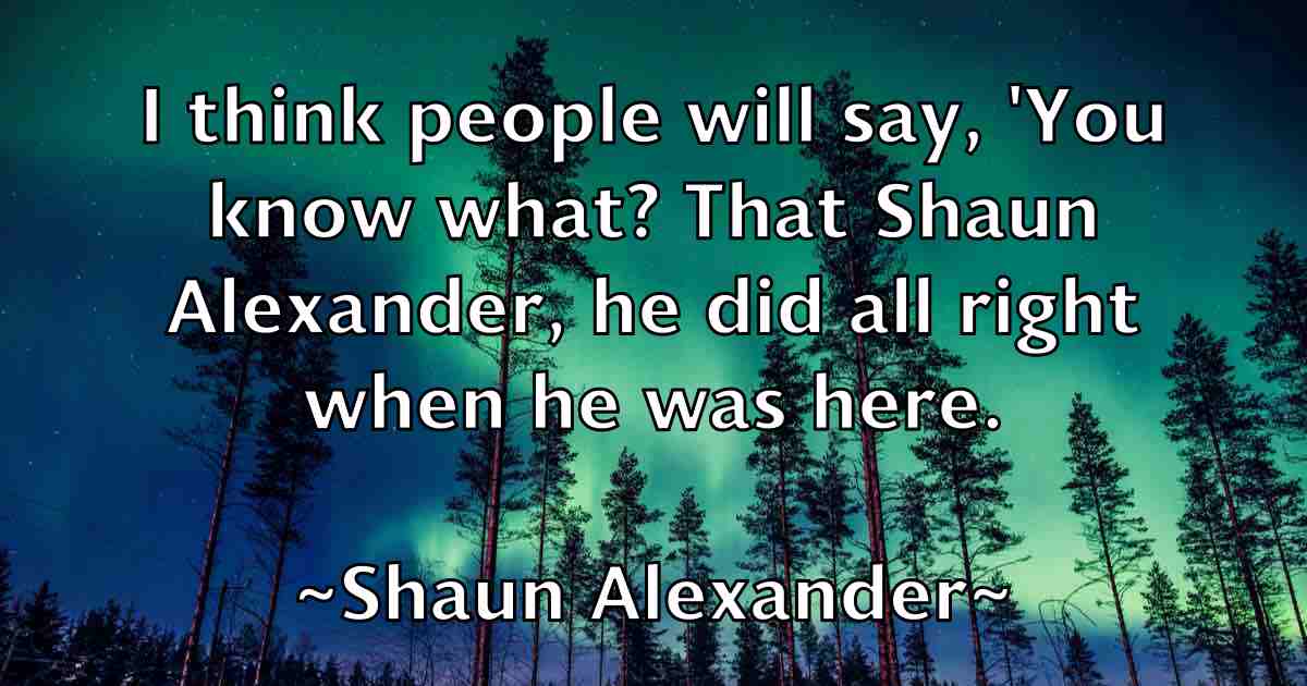 /images/quoteimage/shaun-alexander-fb-755377.jpg