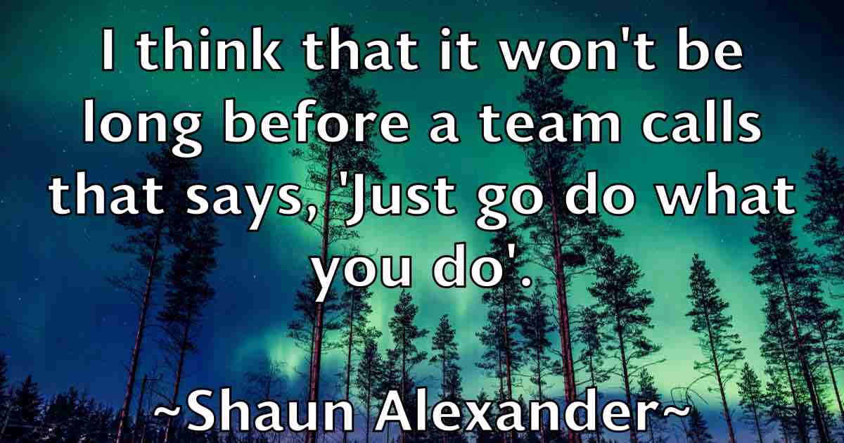 /images/quoteimage/shaun-alexander-fb-755378.jpg