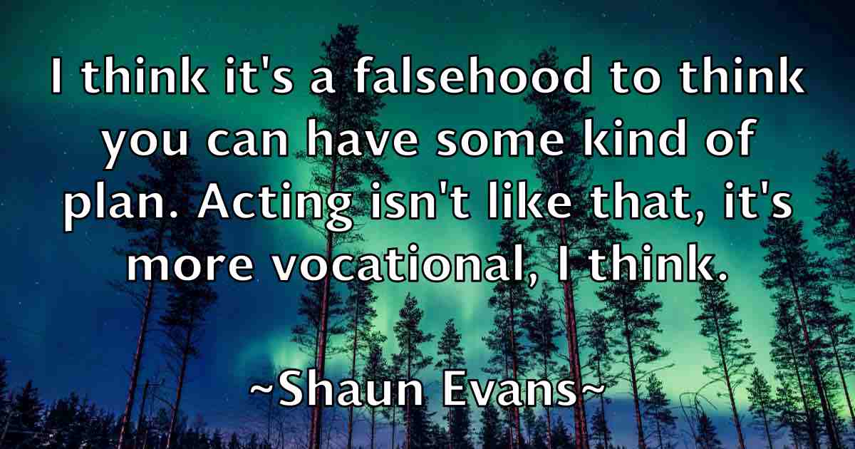 /images/quoteimage/shaun-evans-fb-755428.jpg