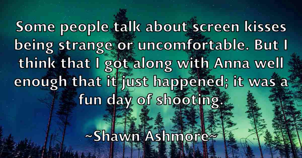 /images/quoteimage/shawn-ashmore-fb-755926.jpg