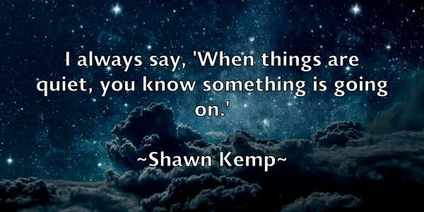 /images/quoteimage/shawn-kemp-756170.jpg