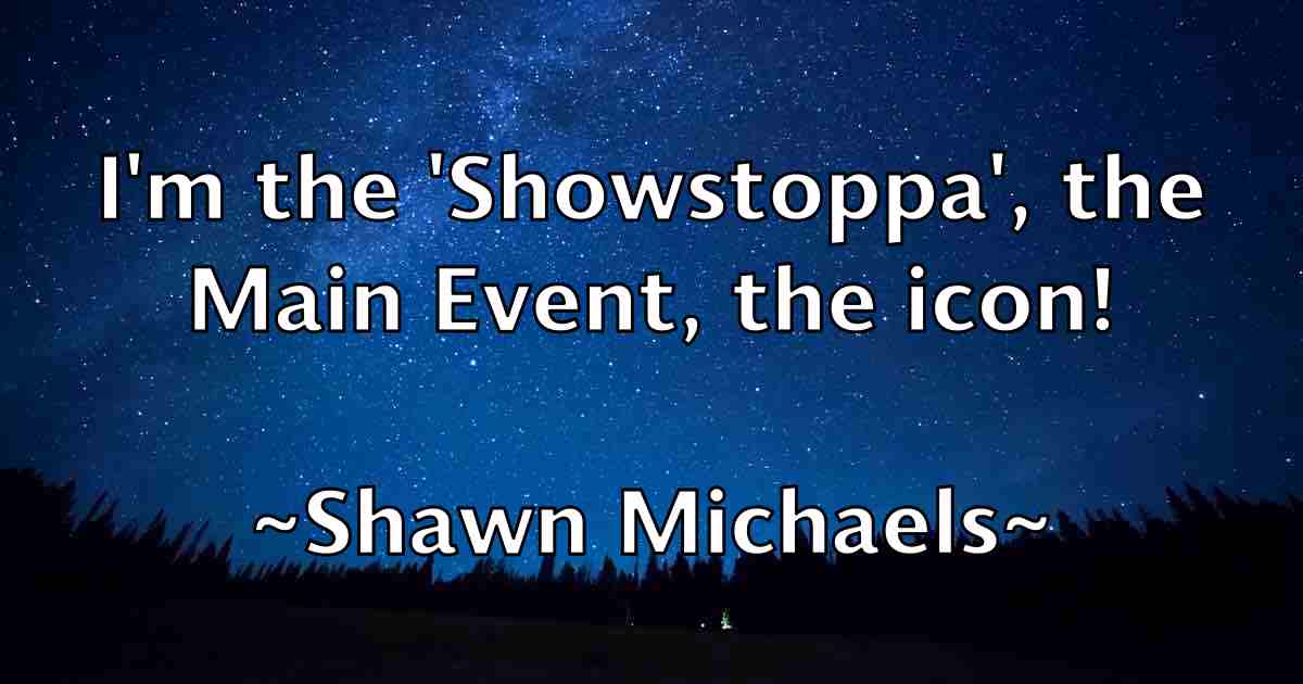 /images/quoteimage/shawn-michaels-fb-756453.jpg