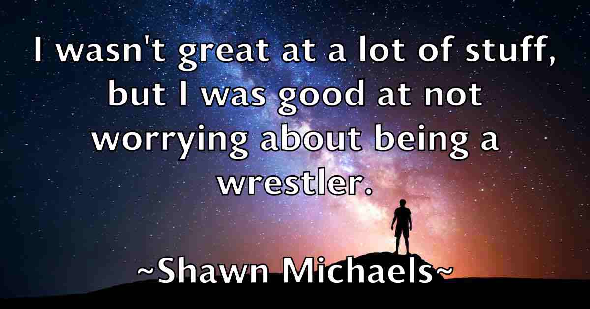 /images/quoteimage/shawn-michaels-fb-756473.jpg