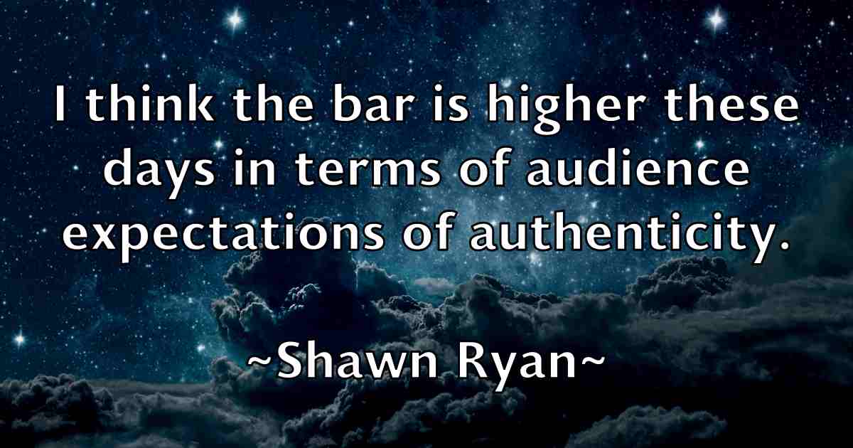 /images/quoteimage/shawn-ryan-fb-756542.jpg