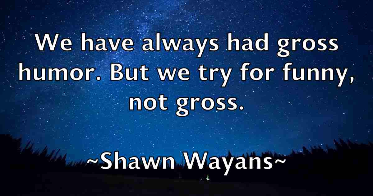 /images/quoteimage/shawn-wayans-fb-756551.jpg