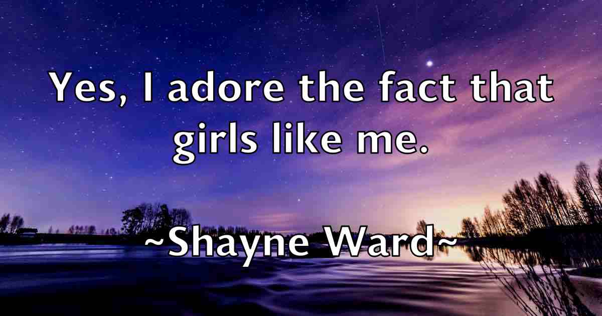 /images/quoteimage/shayne-ward-fb-756685.jpg