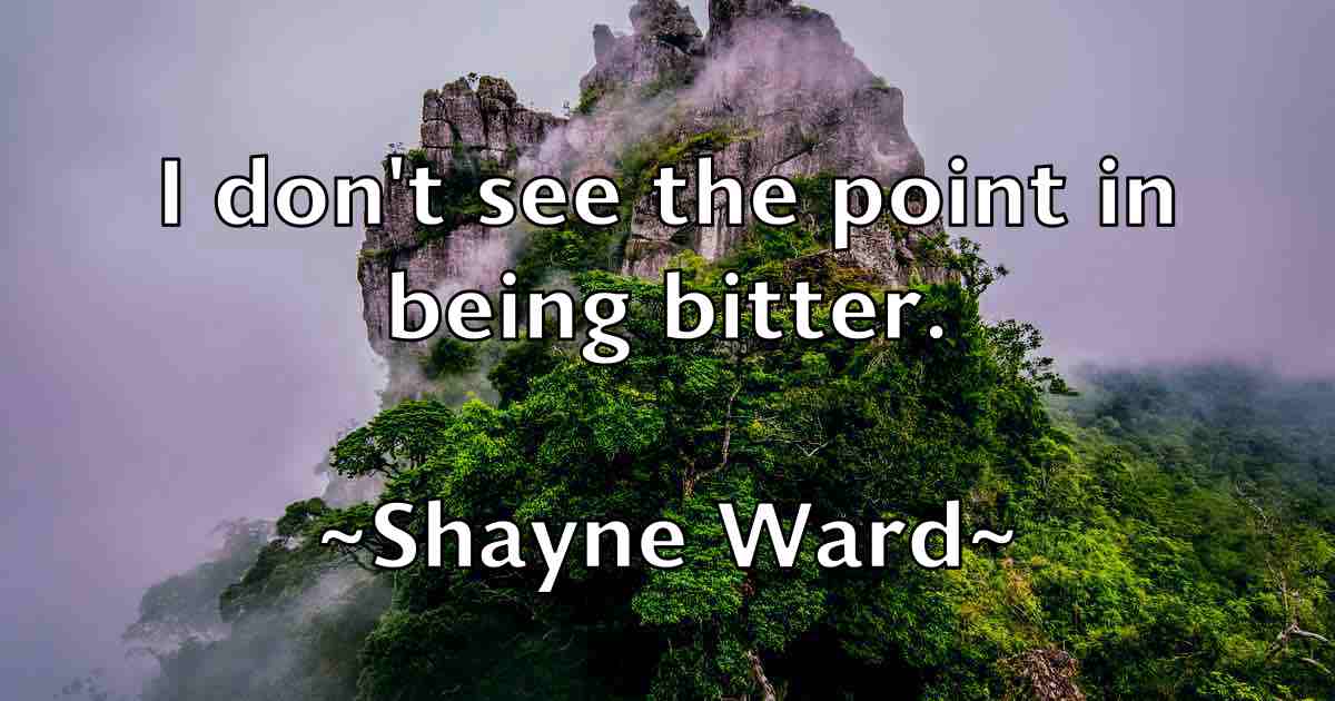 /images/quoteimage/shayne-ward-fb-756688.jpg
