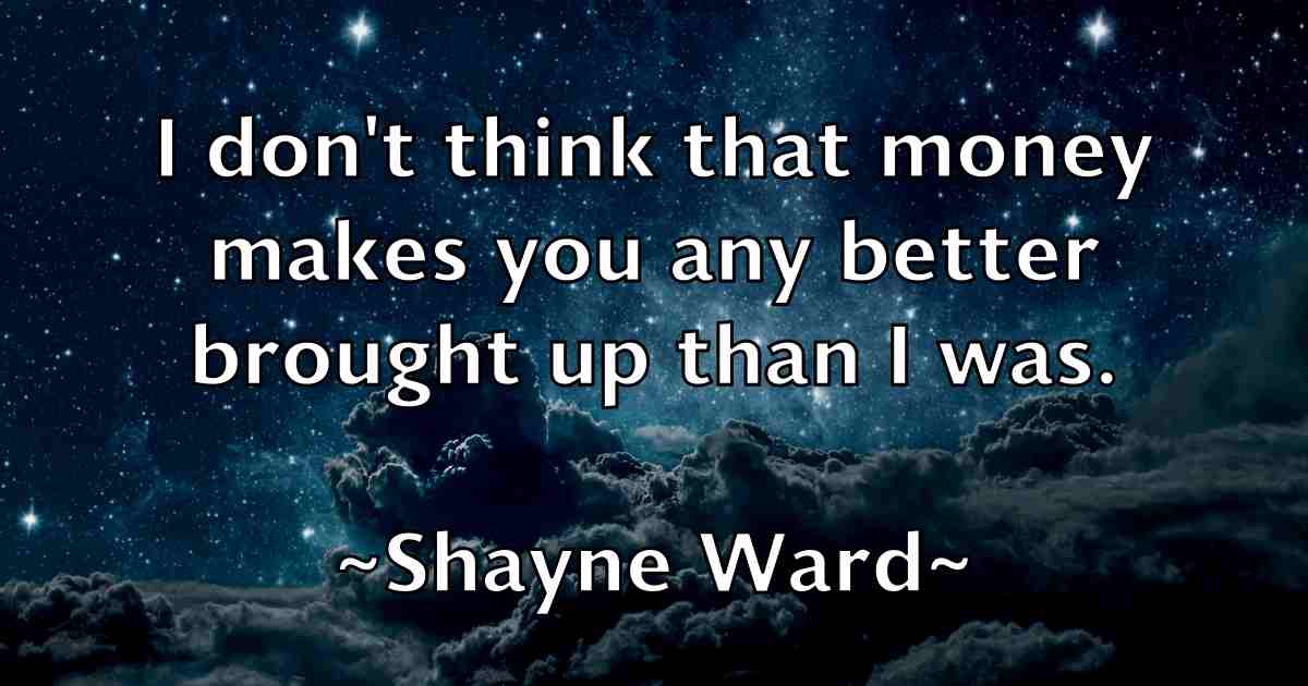 /images/quoteimage/shayne-ward-fb-756694.jpg