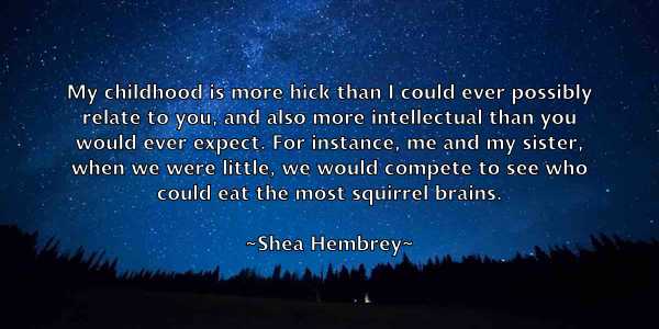 /images/quoteimage/shea-hembrey-756703.jpg