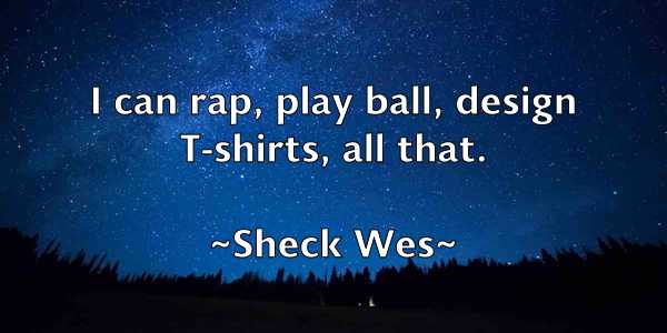 /images/quoteimage/sheck-wes-756845.jpg