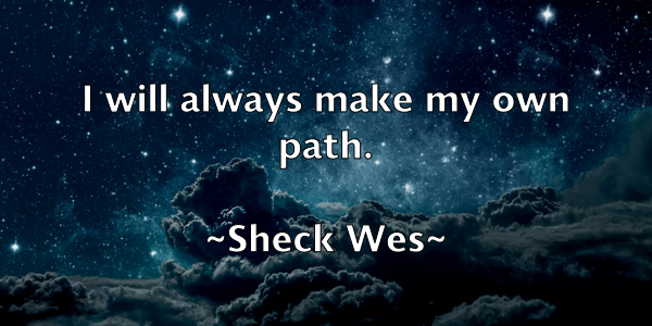 /images/quoteimage/sheck-wes-756853.jpg